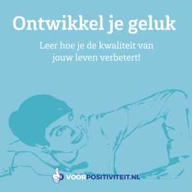 Ontwikkel je geluk