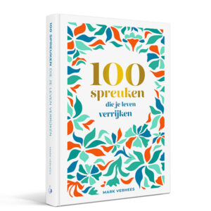 100 spreuken die je leven verrijken